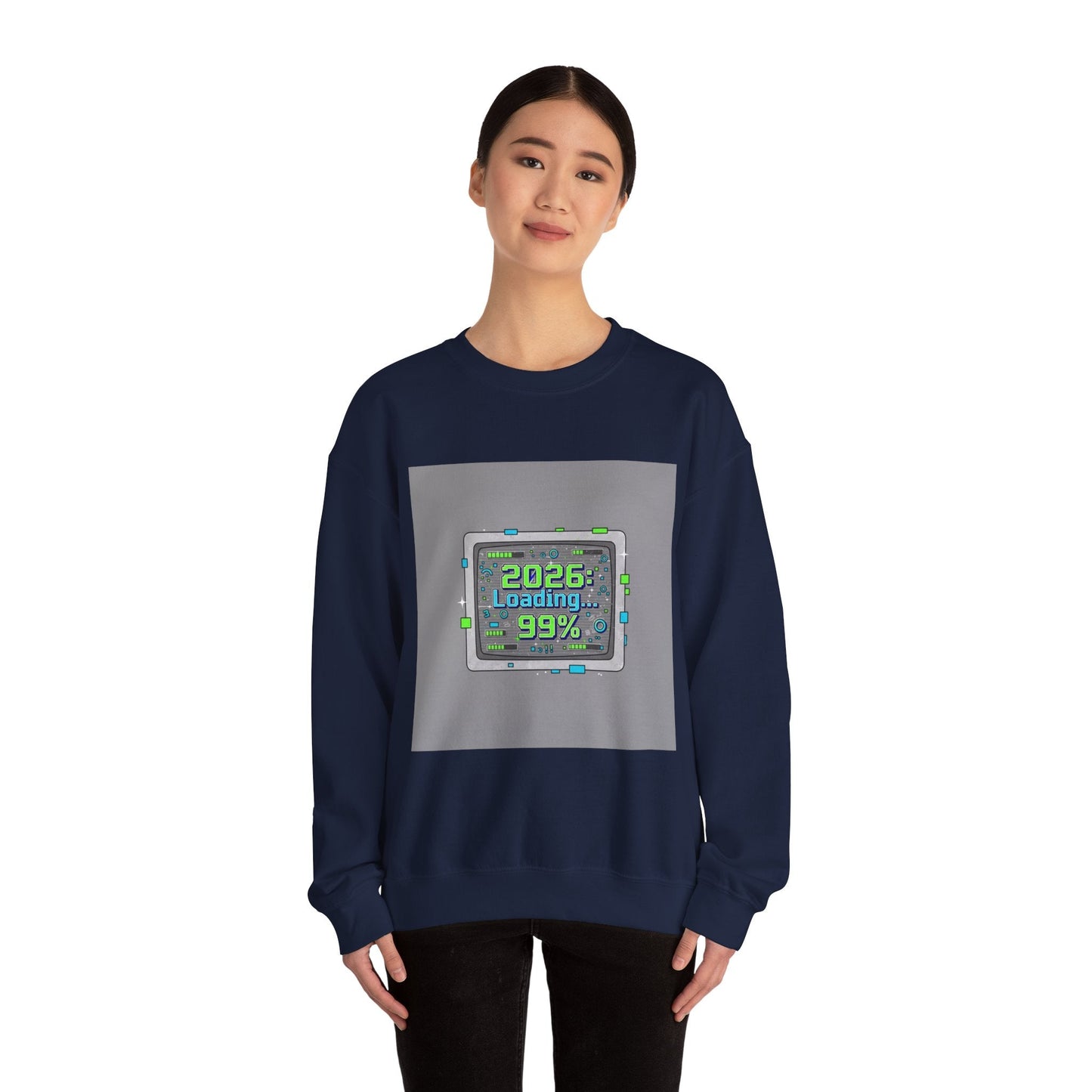 2026 Loading 99% Crewneck Sweatshirt | NYE countdown, retro system UI