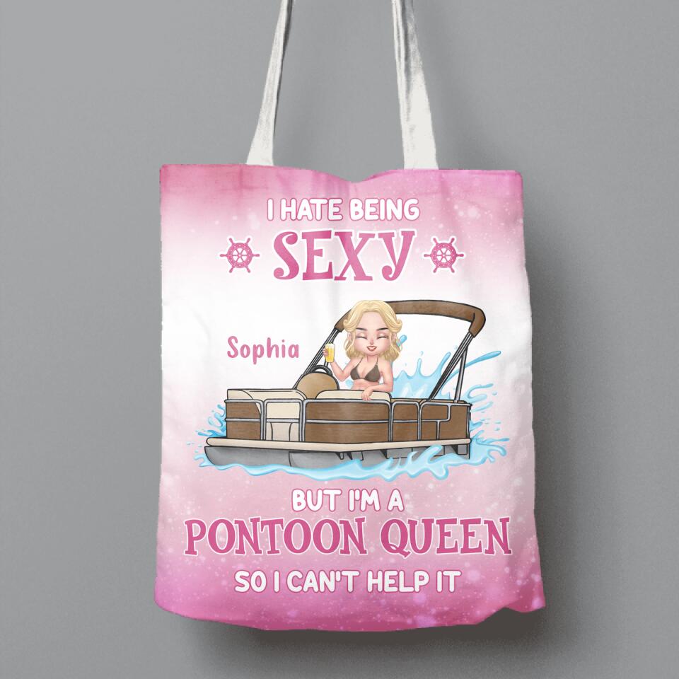 Custom Personalized Pontoon Queen Canvas Bag - Gift Idea For Pontoon Lover - I Hate Being Sexy But I'm A Pontoon Queen So I Can't Help It