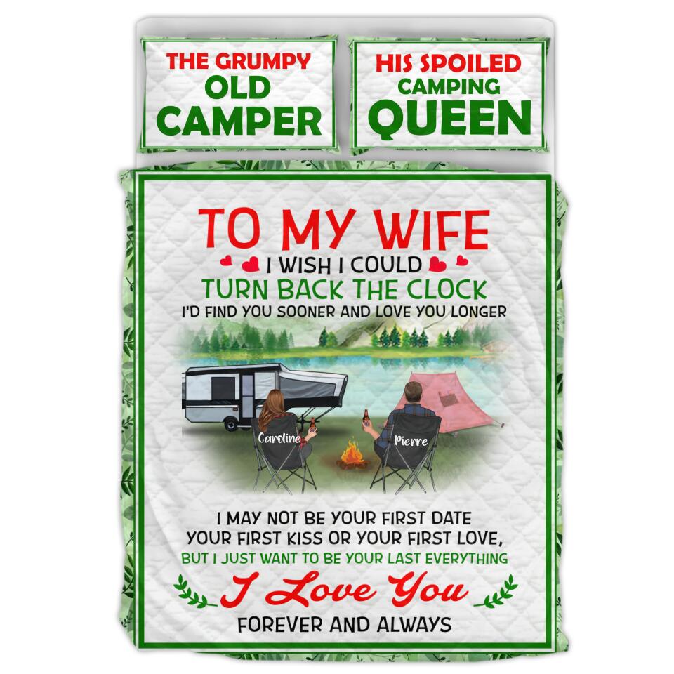Personalized Camping Couple Quilt Bed Sets - Best Gift Idea For Couple/Camping Lovers - To My Wife I Wish I Could Turn Back The Clock