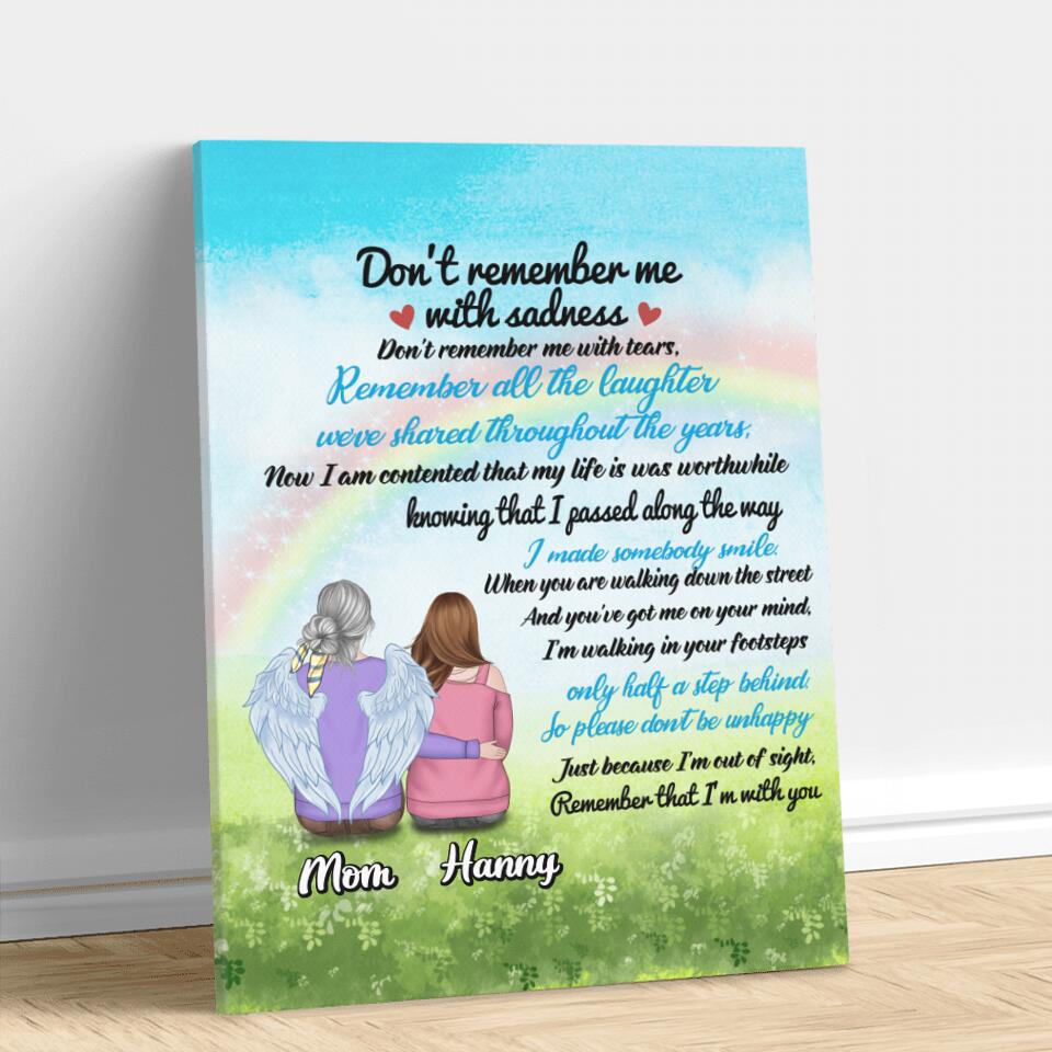 Custom Personalized Memorial Canvas - Memorial Gift Idea for Father's Day/Mother's Day/Daughter/Son/Husband/Wife - Don't Remember Me With Sadness
