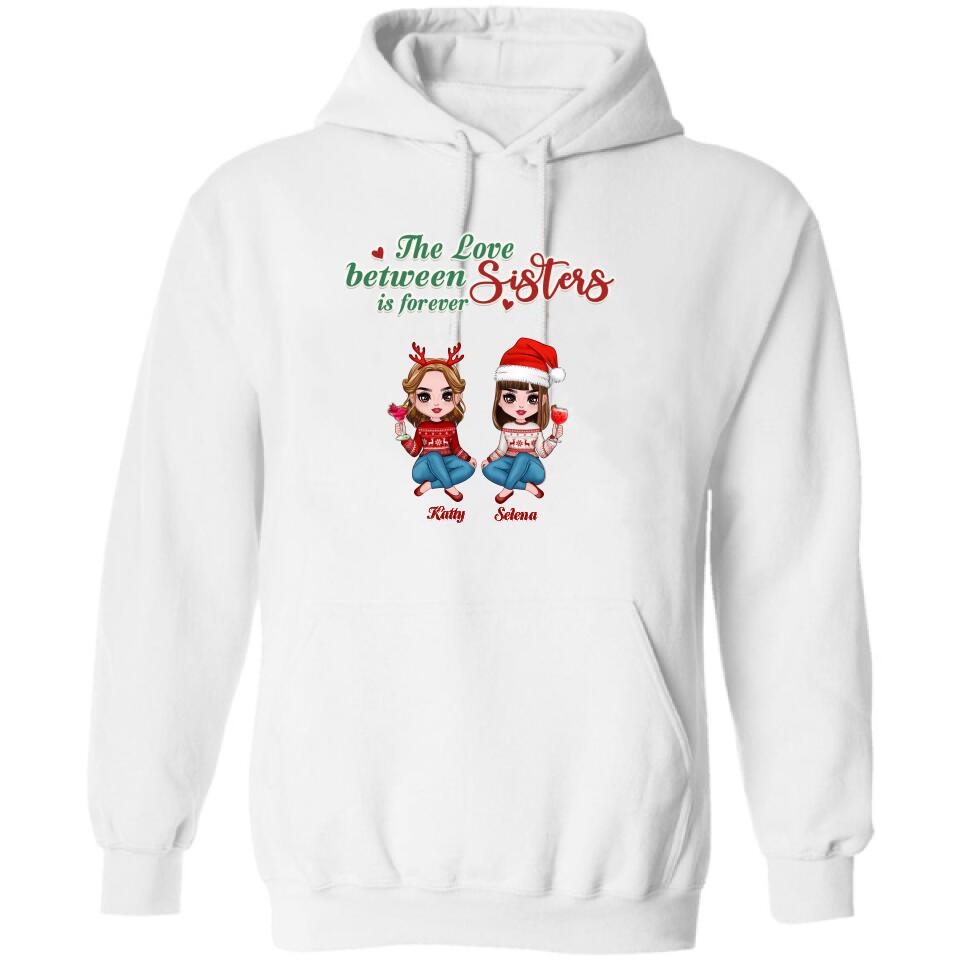 Personalized Annoying Sisters Shirt - Up to 6 Girls - Best Gift For Friends/Sisters - The Love Between Sisters Is Forever