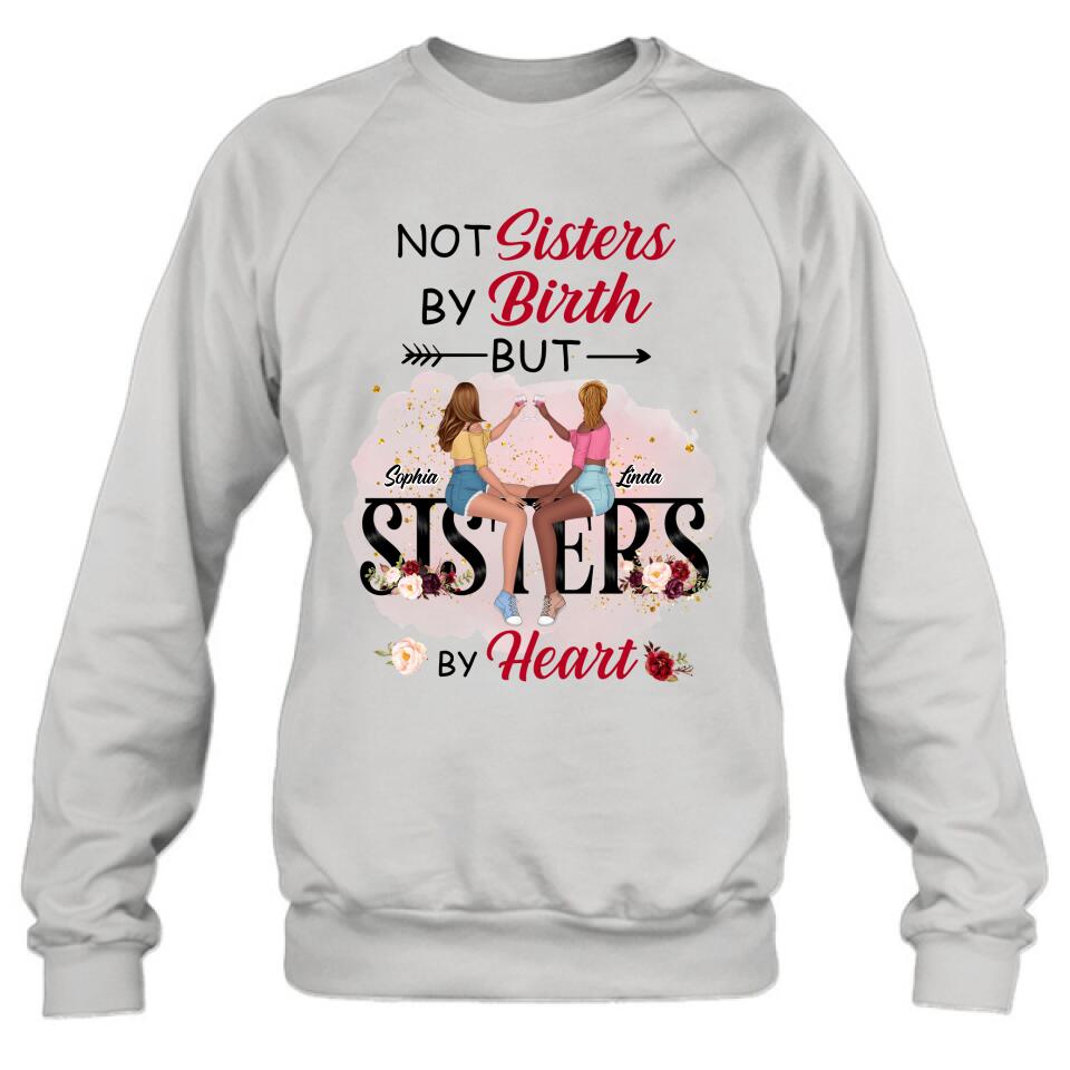 Personalized Besties T-shirt/Hoodie/Long Sleeve/Sweatshirt - Gifts Idea For Best Friends - Not Sisters By Birth But Sisters By Heart