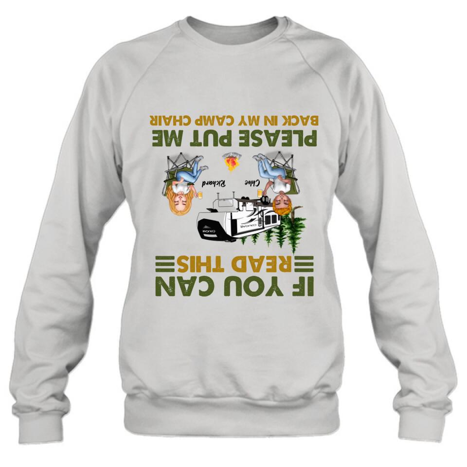 Personalized Camping Friends Shirt - Up to 7 People - Gift Idea For Friends/Camping Lover - If You Can Read This, Please Put Me Back In My Camp Chair