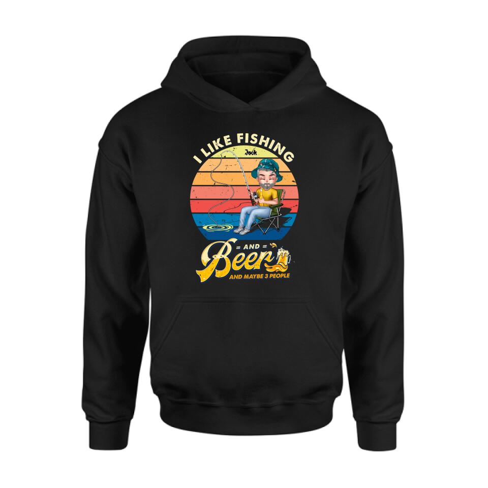 Personalized Fishing Man Unisex T-shirt/Hoodie - Gift For Father's Day/Fishing Lovers - I Like Fishing and Beer and Maybe 3 People