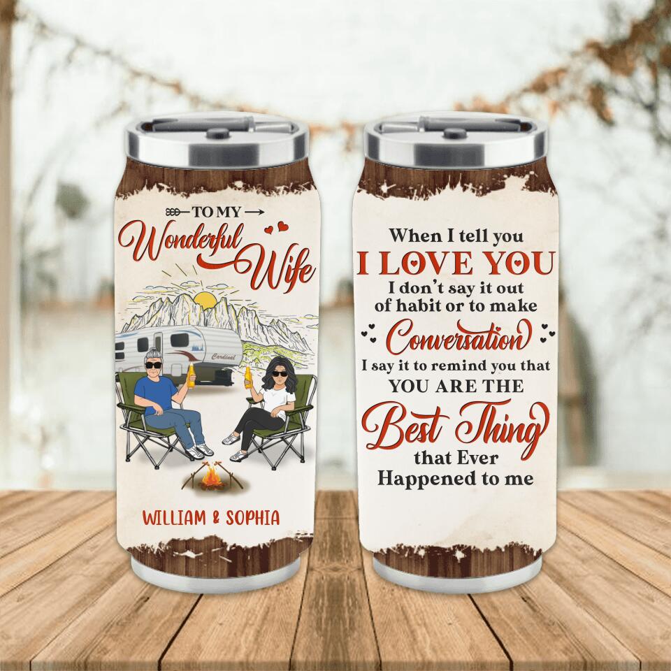 Personalized Couple Camping Soda Can Tumbler - Camping Gift For Wife From Husband - To My Wonderful Wife
