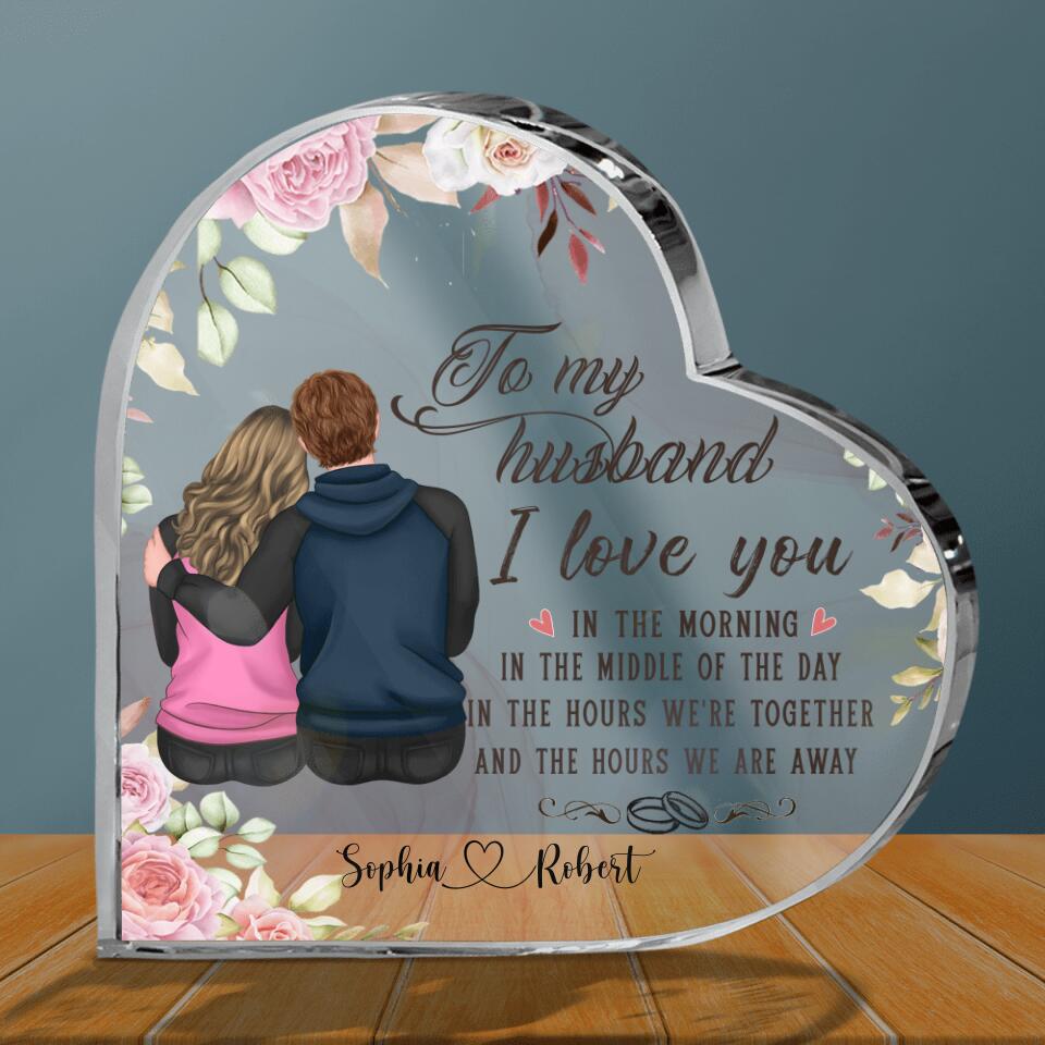 Personalized To My Husband Crystal Heart - Gift Idea For Couple/Husband - To My Husband I Love You In The Morning