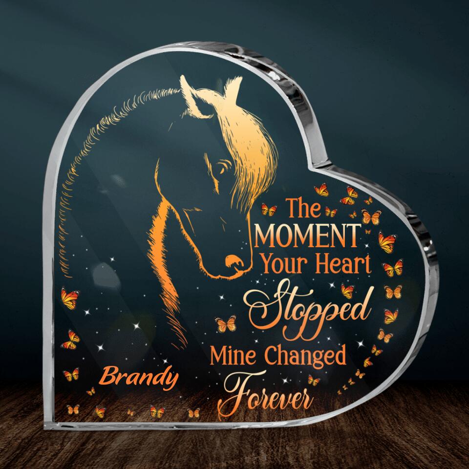 Personalized Memorial Horse Acrylic Plaque - Memorial Gift Idea For Loss Of Horse - The Moment Your Heart Stopped Mine Changed Forever