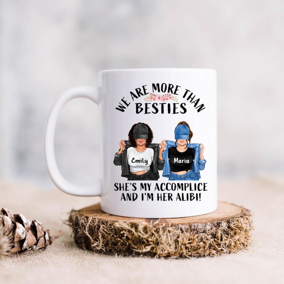 Personalized Friend Coffee Mug - Gift Idea For Friends - She's My Accomplice And I'm Her Alibi Friend