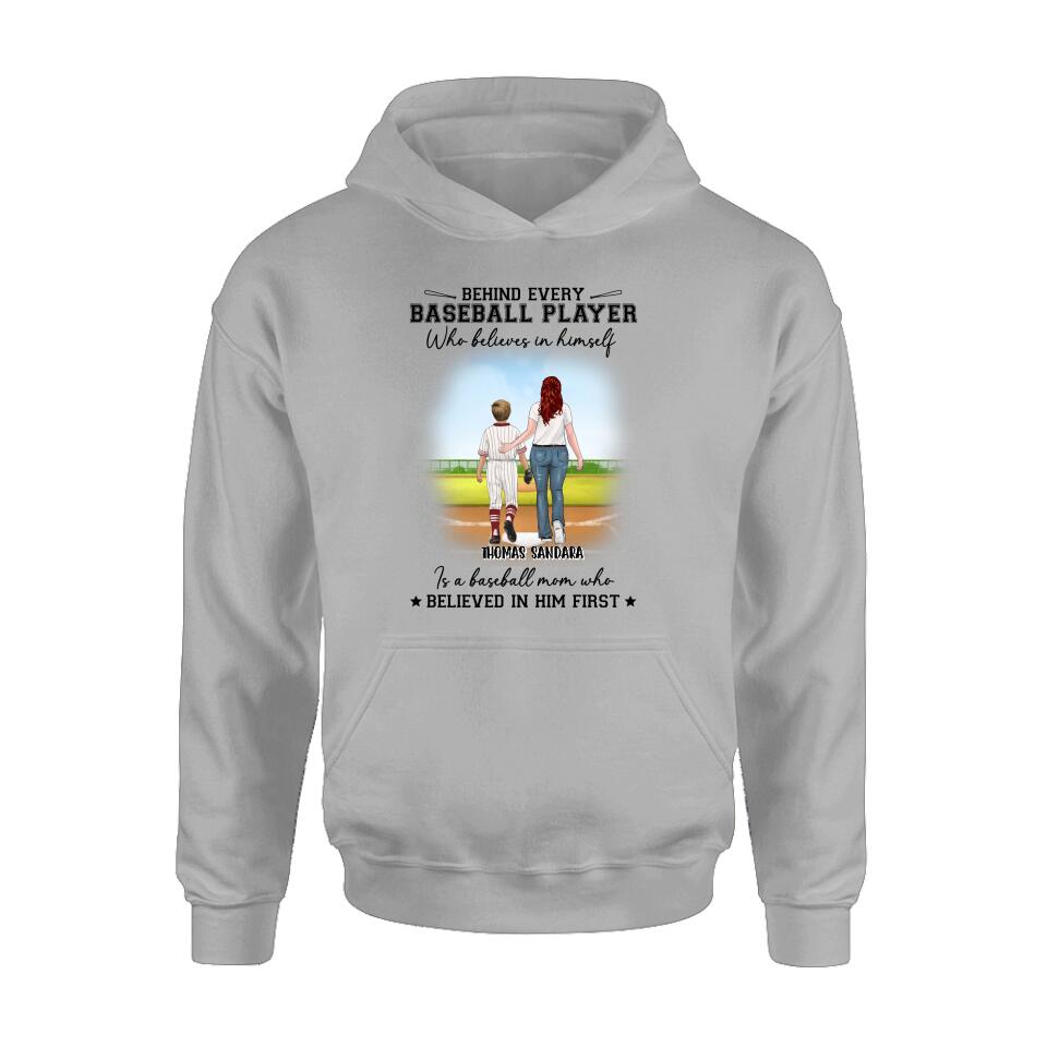 Personalized Baseball Shirt - Gift Idea For Mother's Day/Christmas/Baseball Players - Behind Every Baseball Player Who Believes In Himself Is A Baseball Mom
