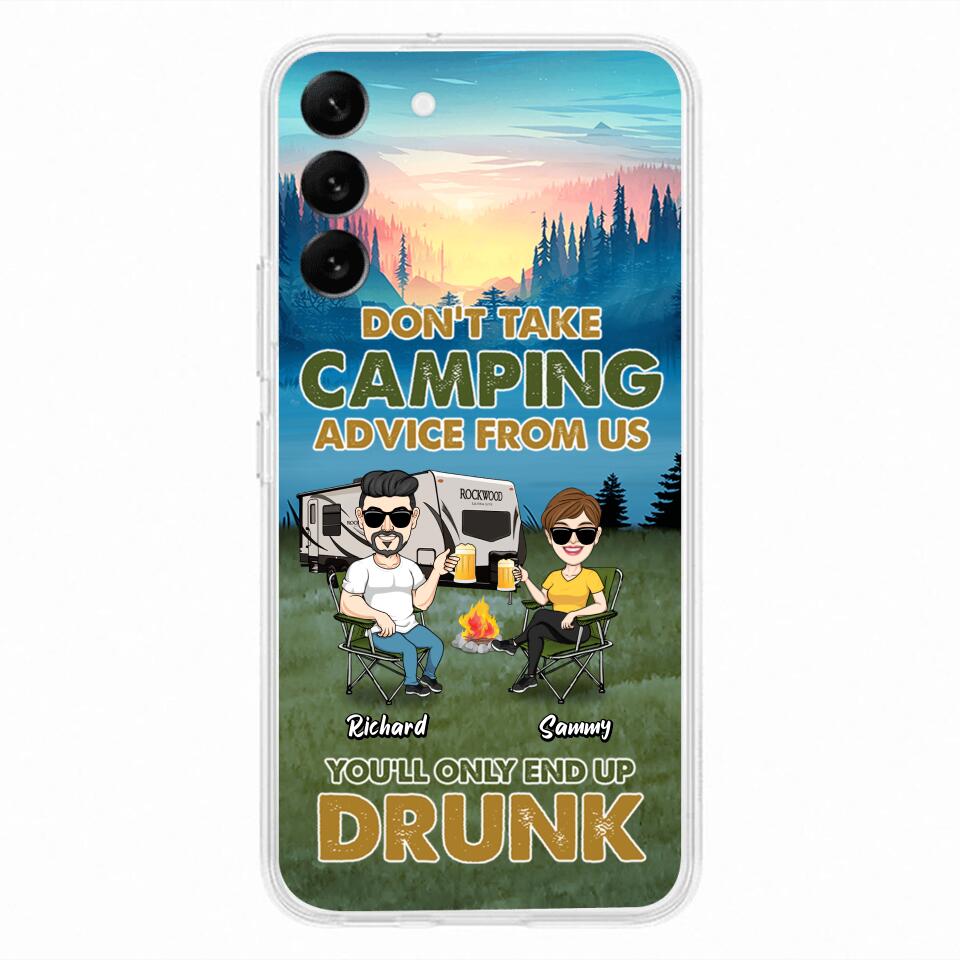 Personalized Camping Friends Phone Case - Up to 7 Friends - Gift Idea For Friends/Camping Lovers - Don't Take Camping Advice From Us You'll Only End Up Drunk - Case for iPhone/Samsung