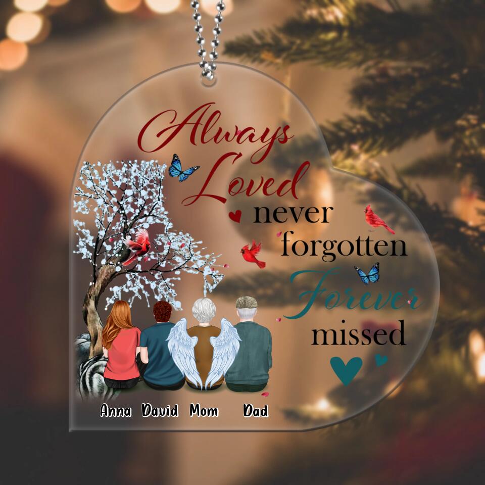 Personalized Memorial Family Acrylic Ornament - Up to 4 People - Christmas Memorial Gift For Loss Of Family Member - Always Loved Never Forgotten Forever Missed