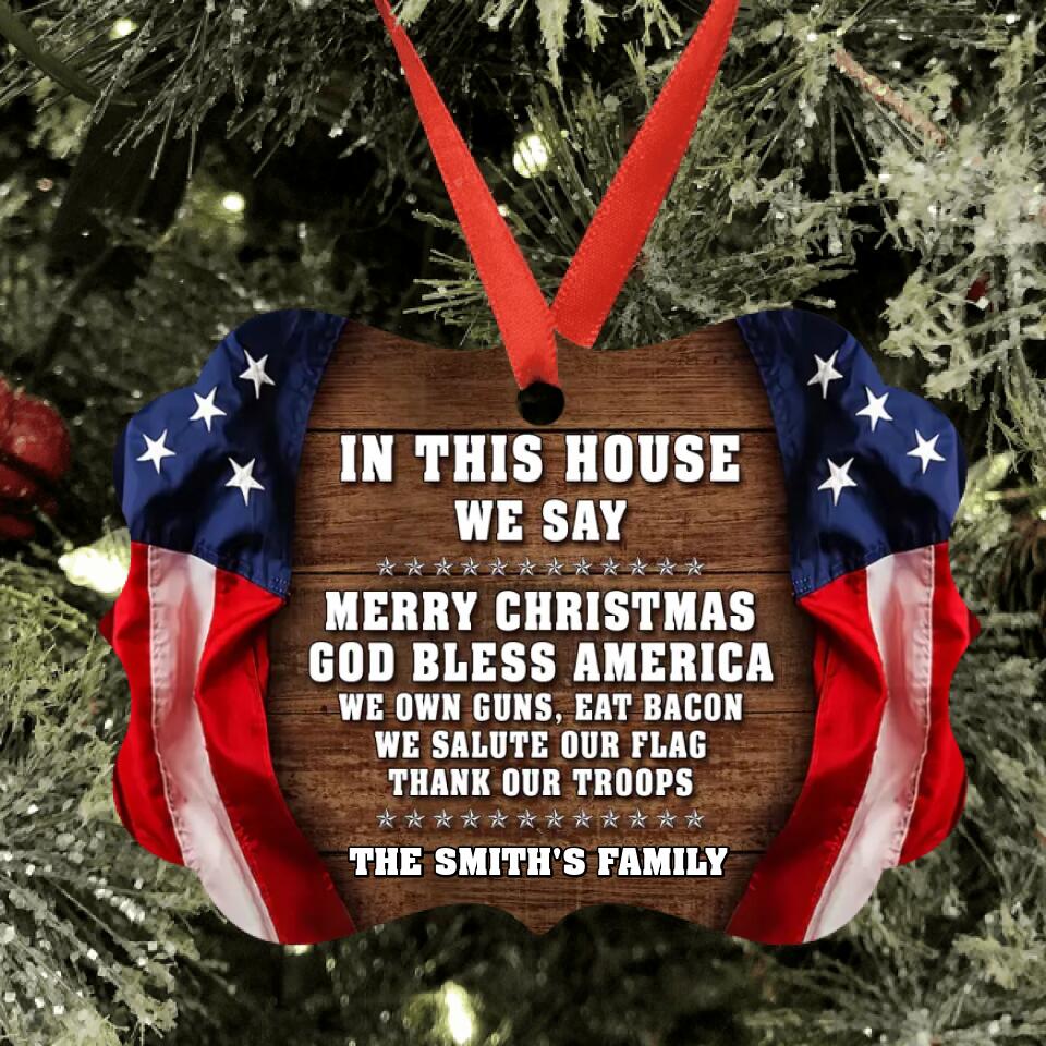 Personalized Veteran Aluminum Ornament - Christmas Gift Idea - In This House We Say Merry Christmas