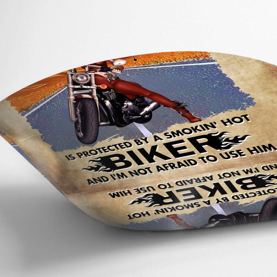 Personalized Biker Girl Pillow Cover - Best Gift Idea For Biking Lovers - Warning This Girl Is Protected By A Smokin' Hot Biker And I'm Not Afraid To Use Him