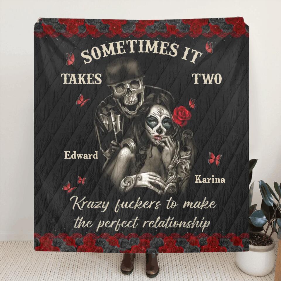 Personalized Skeleton Couple Quilt/Fleece Throw Blanket - Gift Idea For Couple - Sometimes It Takes Two Krazy Fuckers To Make The Perfect Relationship