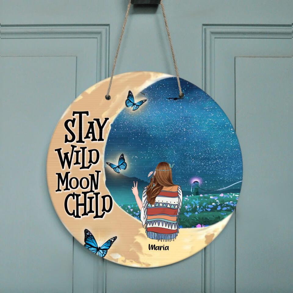 Personalized Hippie Friends Circle Door Sign - Stay Wild Moon Child