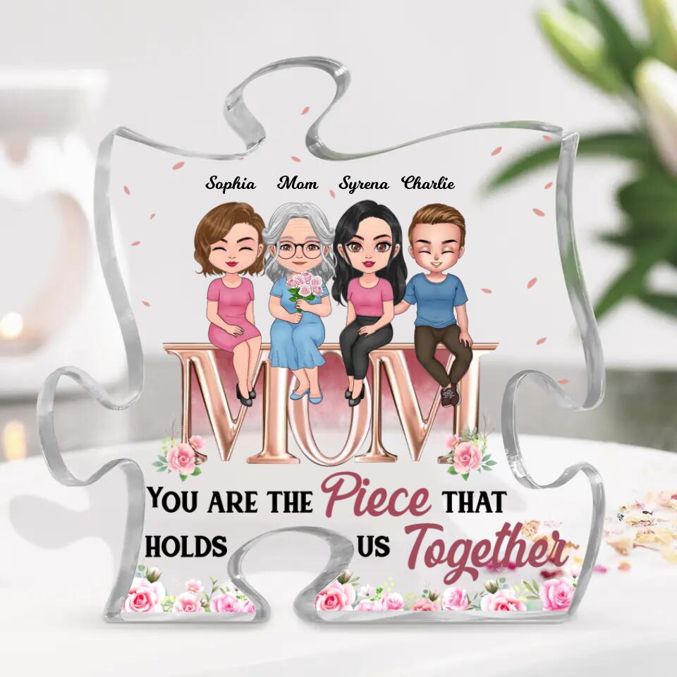 Personalized Mother Acrylic Puzzle Plaque - Mother With Up to 3 Children - Mother's Day Gift Idea For Mother From Daughter/Son - You Are The Piece That Holds Us Together