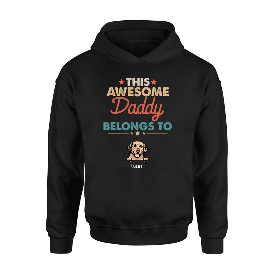 Personalized Family Dog Shirt - Up to 6 Dogs - Gift Idea For Dog Lover/Father's Day/Mother's Day - This Awesome Daddy Belongs To