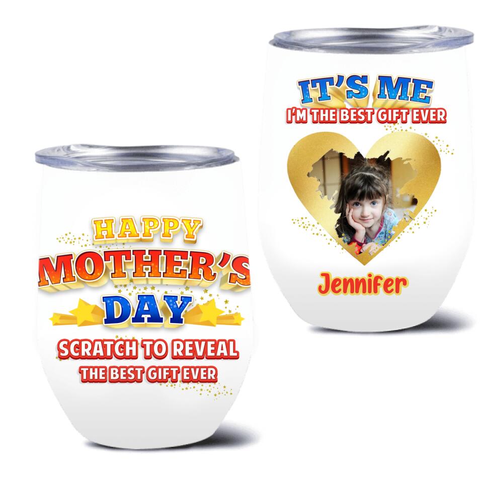 Personalized Mother's Day Tumbler - Upload Photos - Mother's Day Gift To Mom - Scratch To Reveal Scratch To Reveal The best Ever