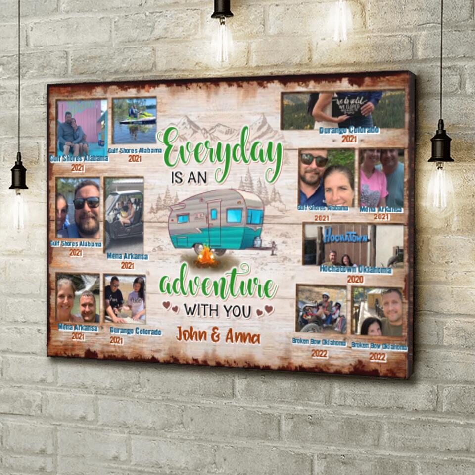 Personalized Camping Photo Canvas - Up to 12 Photos - Gift Idea For Family/Couple/Camping Lover - Everyday Is An Adventure With You