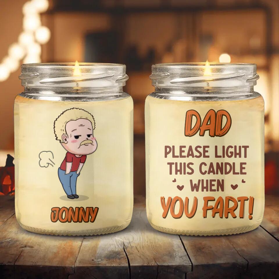 Personalized Funny Candle - Mother's Day/Father's Day Funny Gift Idea - Please Light This Candle When You Fart