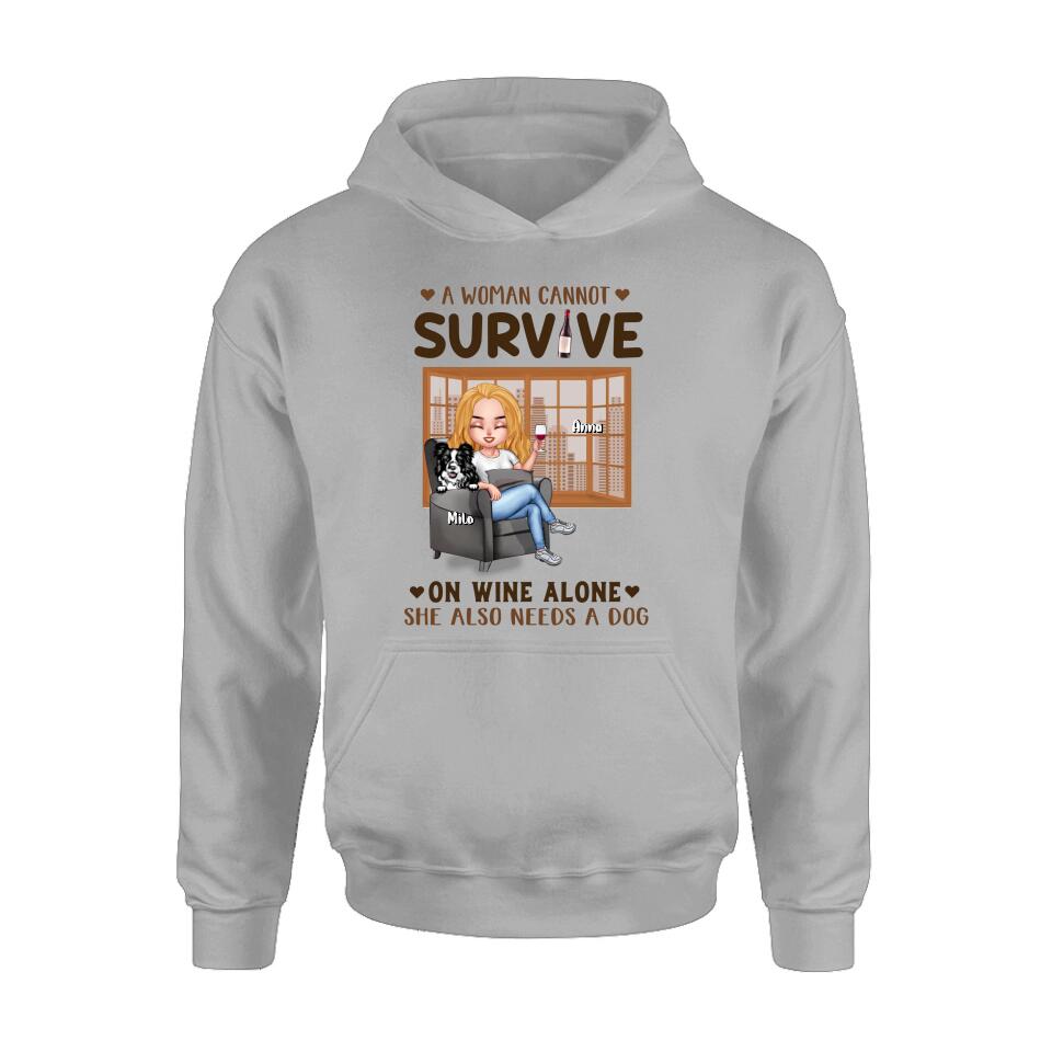 Personalized Pet Mom T-Shirt/Long Sleeve/Sweater/Hoodie - Up to 4 Dogs/Cats - Mother's Day Gift Idea For Dog/Cat Lovers - A Woman Cannot Survive On Wine Alone She Also Needs A Dog