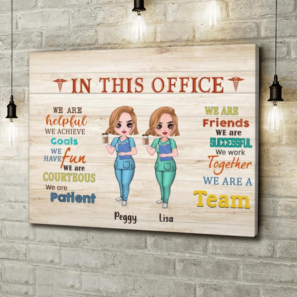 Personalized Nurse Friend Canvas - Up to 7 Nurses - Gift For Nurses/Physical Therapists/Friends - In This Office We Are A Team