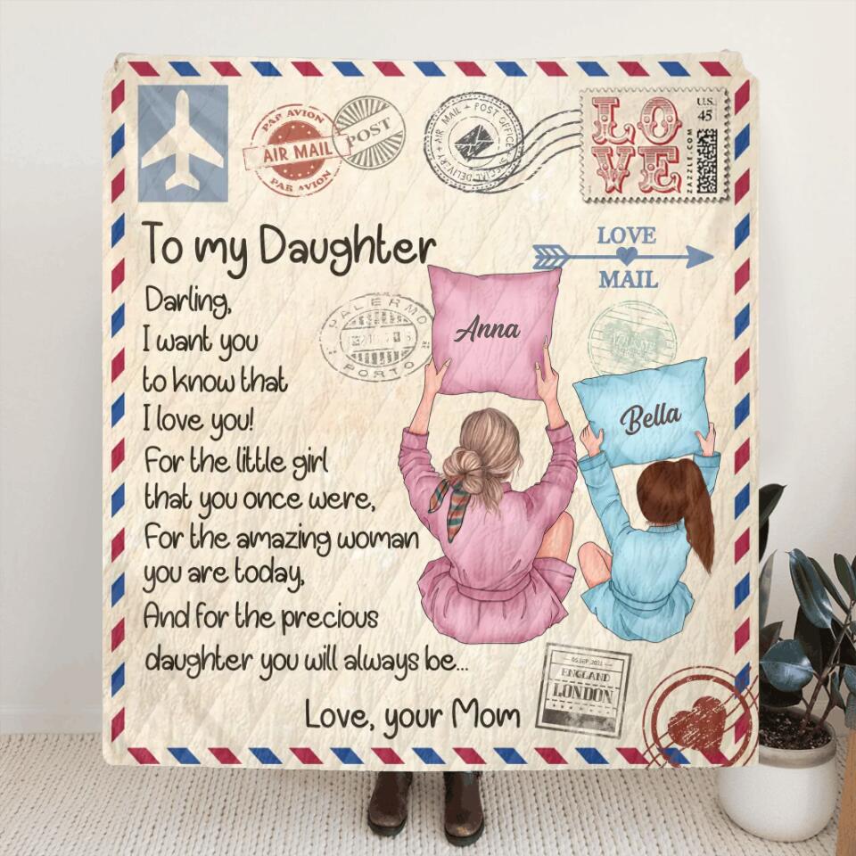 Personalized To My Daughter Fleece Throw Blanket/Quilt - Best Gift Idea From Mom to Daughter/Birthday Gift - Darling, I Want You To Know That I Love You
