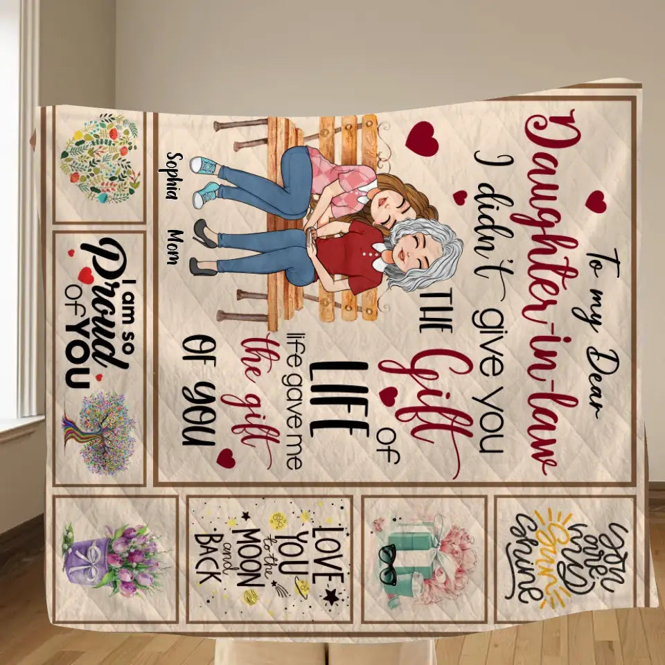 Personalized Mom & Daughter Quilt/Fleece Throw Blanket - Best Gift Idea For Daughter-In-Law/Mother's Day - Life Gave Me The Gift Of You