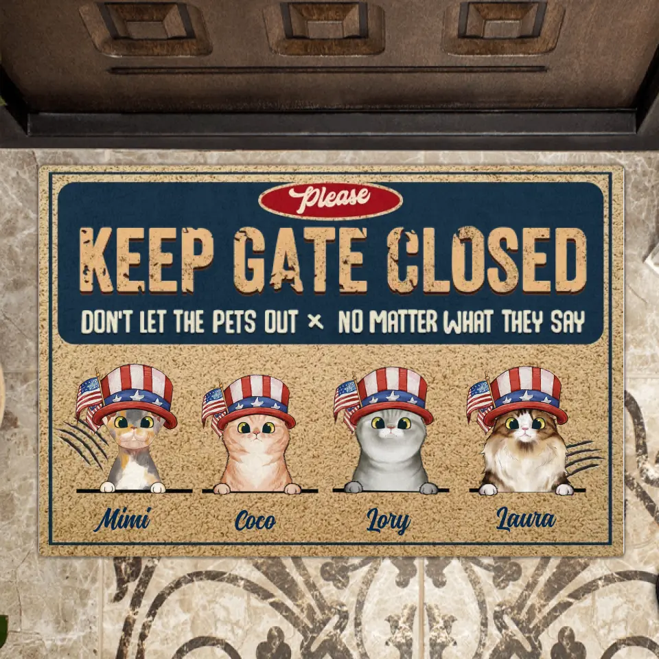 Personalized Pet Doormat - Gift Idea For Dogs/Cats Lover - Up to 4 Pets - Please Keep Gate Closed Don't Let The Pets Out No Matter What They Say