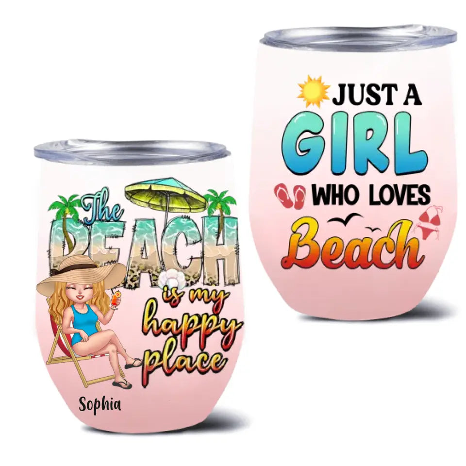 Personalized Beach Girl Wine Tumbler - Gift For Beach Girls/Beach Lovers - Just A Girl Who Loves Beach