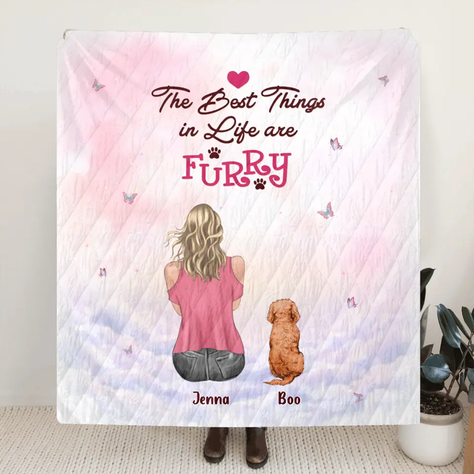 Personalized Dog Mom Pillow Cover/Quilt/Fleece Throw Blanket - Up to 5 Dogs - Gift Idea For Dog Lovers - The Best Things In Life Are Furry