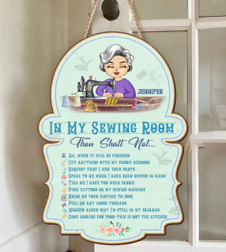 Personalized Sewing Wooden Sign - Gift Idea For Grandma/Sewing Lover - In My Sewing Room Thou Shalt Not...
