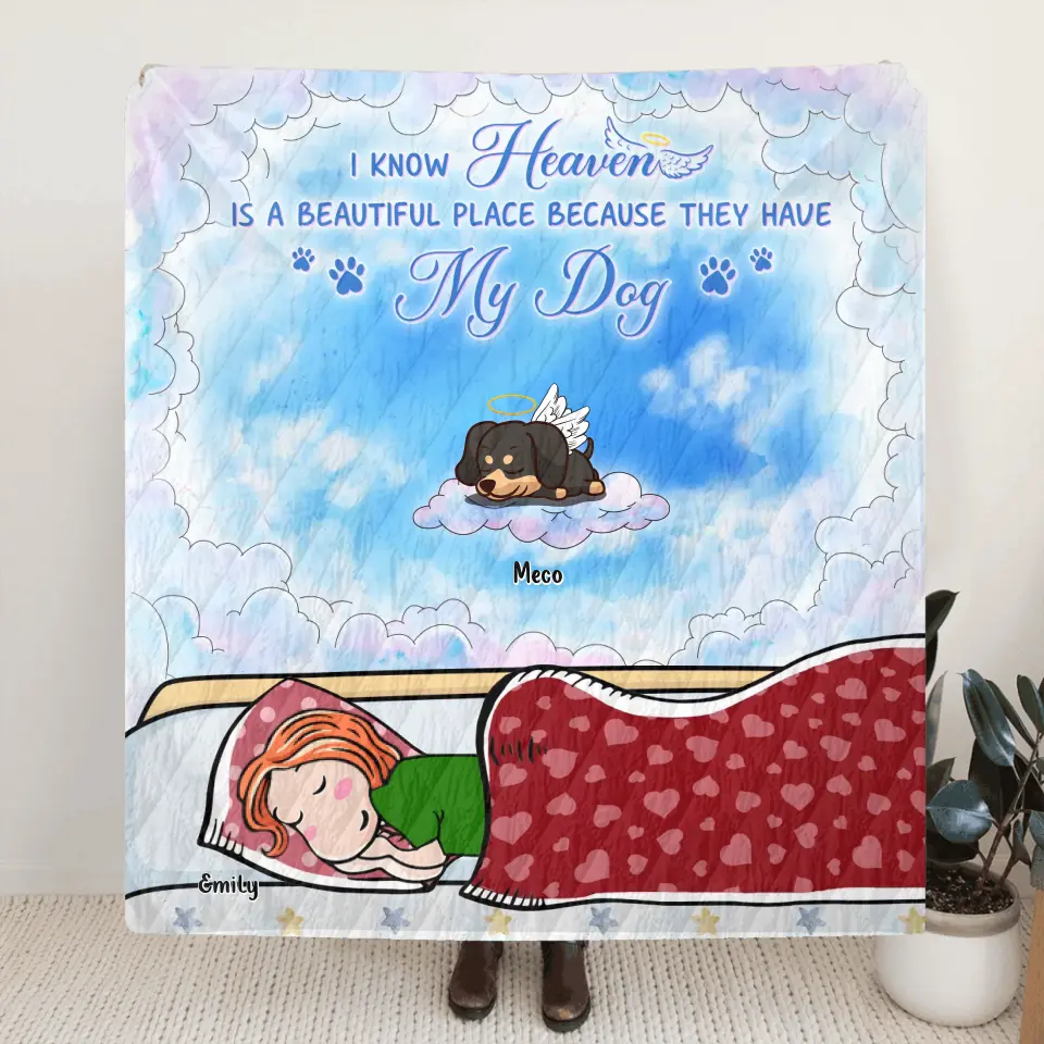 Personalized Pet Fleece Throw Blanket/Quilt/Pillow Cover - Adult/Couple With Up to 6 Pets - Memorial Gift Idea for Dog/Cat Owners - I Know Heaven Is A Beautiful Place Because They Have My Dog