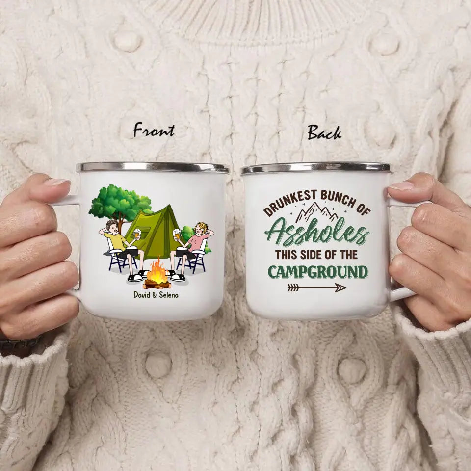 Personalized Camping Enamel Mug - Up to 7 People - Gift Idea for Friends/Camping Lovers - Drunkest Bunch Of Assholes This Side Of The Campground