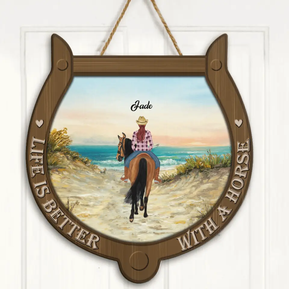 Personalized Horse Girl Doorsign - Life Is Better With A Horse