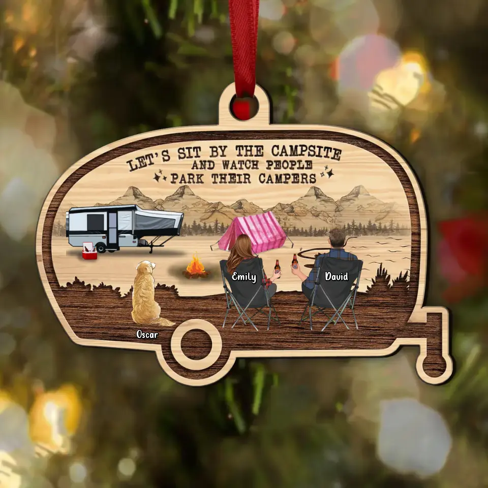 Personalized Camping Wooden Ornament - Couple With Up to 4 Pets - Gift Idea For Camping Lovers/Couple/Pets Lover - Let's Sit By The Campsite And Watch People Park Their Campers