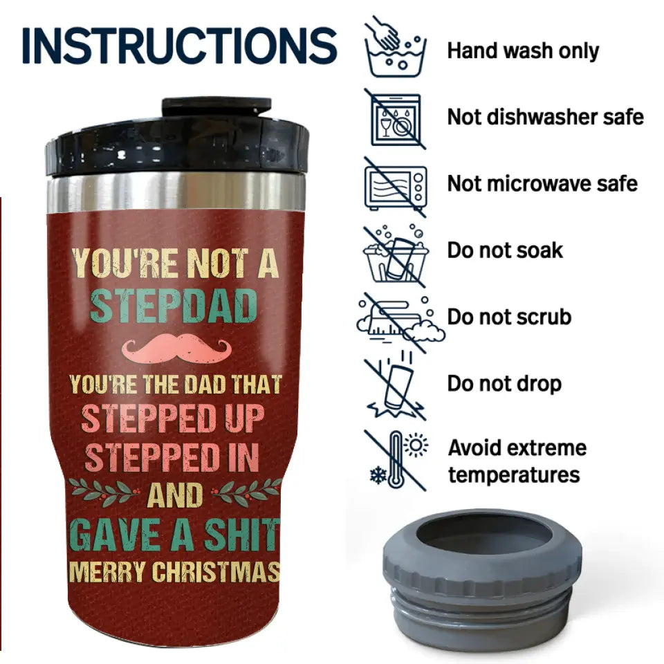 Personalized Not A Stepdad Triple 3 In 1 Can Cooler - Christmas Gift Idea For Bonus/Step Dad - Up to 6 Kids - Thanks For Being The Dad You Didn't Have To Be