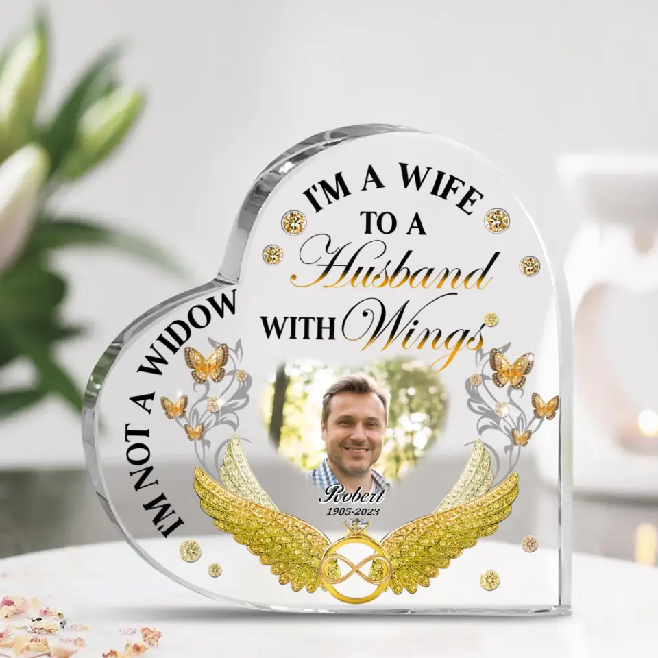 Personalized Memorial Husband Crystal Heart - Memorial Gift Idea - I'm Not A Widow I'm A Wife To A Husband With Wings