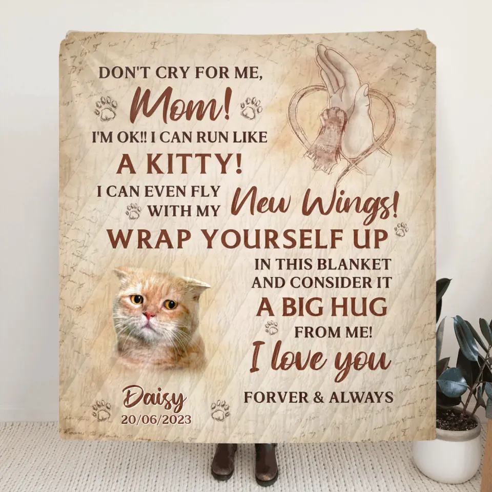 Personalized Memorial Cat Photo Quilt/Fleece Throw Blanket - Memorial Gift Idea for Cat Owners - Don't Cry For Me Mom! I'm Ok!