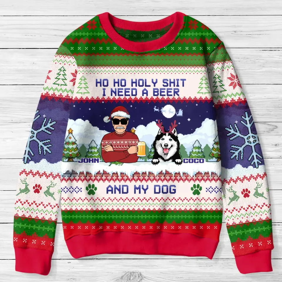 Personalized Christmas Dog Dad Sweater - Up to 3 Dogs - Christmas Gift Idea For Dog Lover - Ho Ho Holy Shit I Need A Beer And My Dog