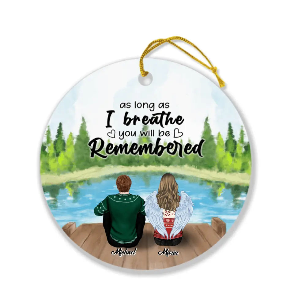 Personalized Memorial Ornament - Up to 4 People & 2 Pets - Best Gift For Family - As Long As I Breathe You Will Be Remembered - HM9JHW