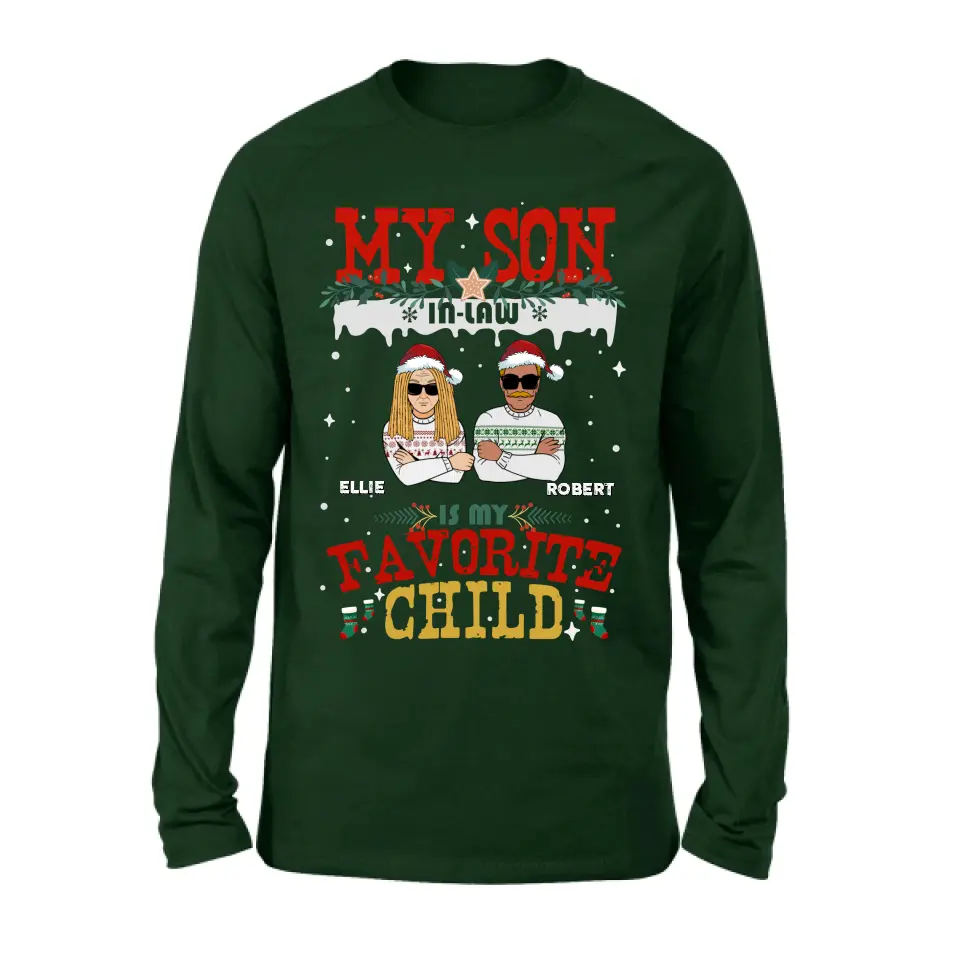 Personalized My Son Shirt/Hoodie - Christmas Gift Idea For Son - My Son In Law Is My Favorite Child