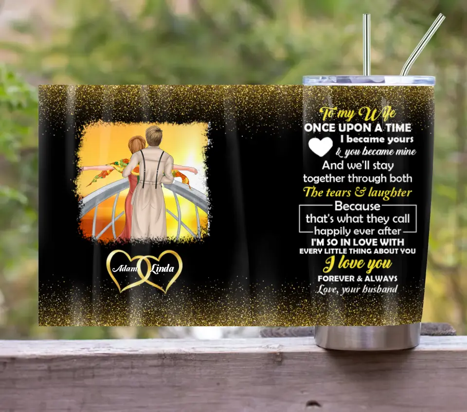 Personalized Couple Tumbler - Gift Idea For Couple/Him/Her/Valentine's Day - To My Wife Once Upon A Time