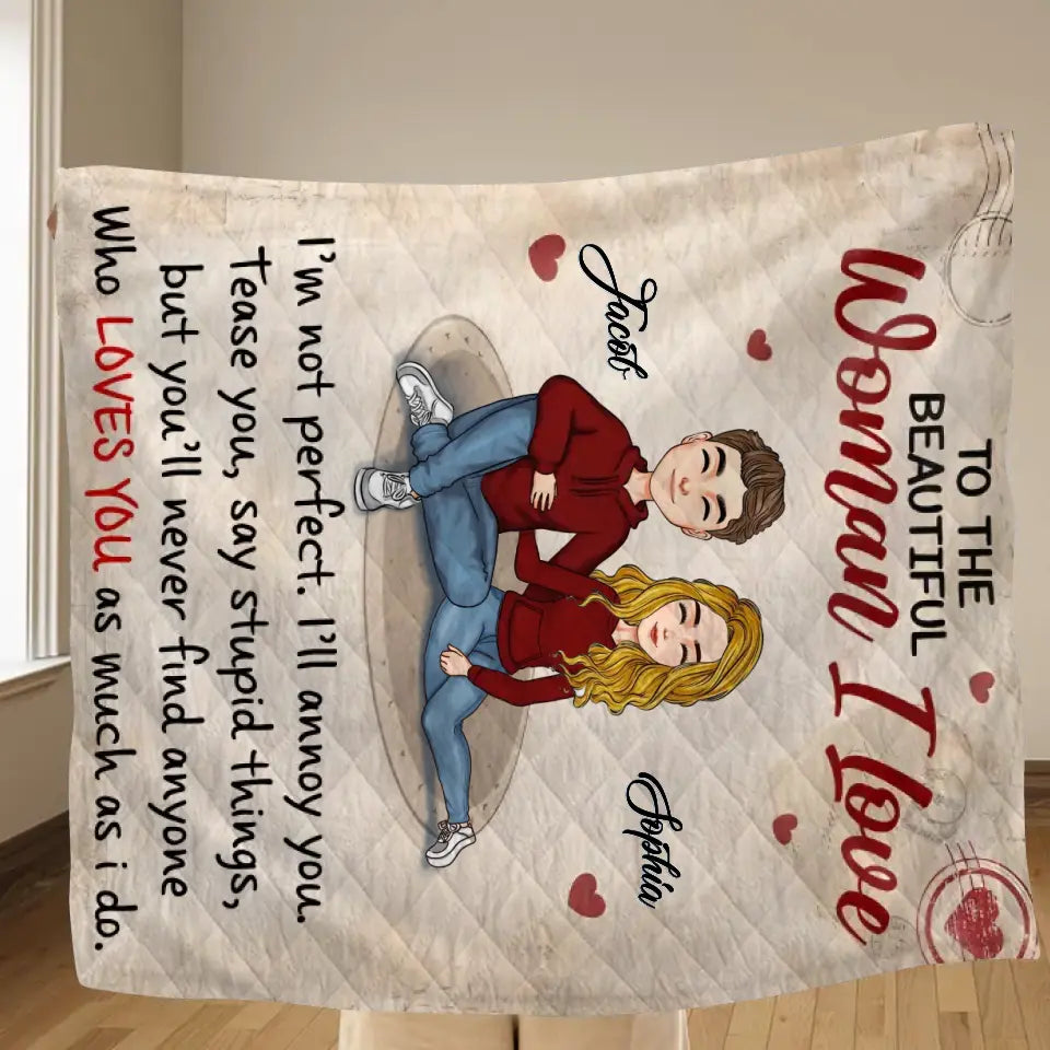 Personalized Couple Fleece Throw Blanket/Quilt Blanket - Gift Idea For Couple/Him/Her/Valentine's Day - To The Beautiful Woman I Love