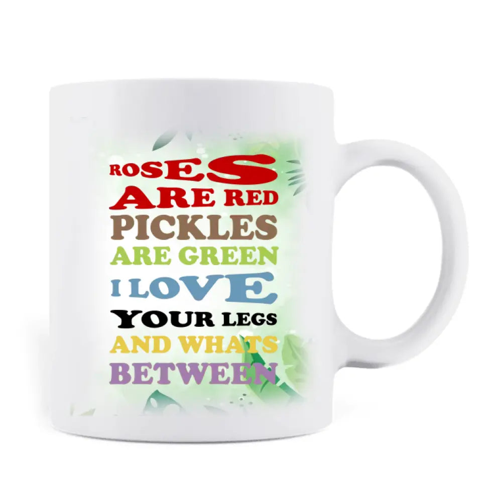 Personalized Funny Couple Mug - Gift Idea For Couple/Him/Her/Valentine's Day - Roses Are Red Pickles Are Green