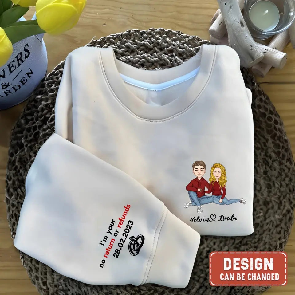 Personalized Couple Sweater - Anniversary/Christmas/Valentine's Day Gift Idea For Couple/Him/Her - I'm Your No Return Or Refunds