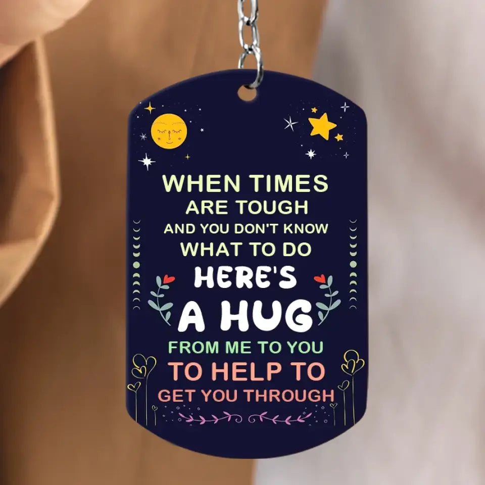 Personalized Besties Aluminum Keychain -
Gift Idea For Friend/Besties - When Times Are Tough And You Don't Know What To Do