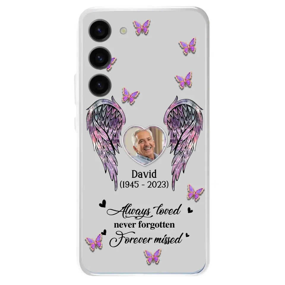 Personalized Memorial Phone Case - Memorial Gift Idea For Family Member - Upload Photo - Case For iPhone/Samsung - Always Loved Never Forgotten Forever Missed