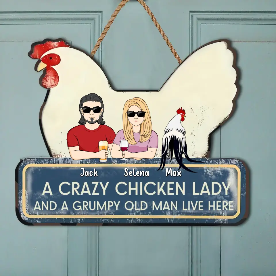Personalized Crazy Chicken Lady Wooden Sign - Couple With Up to 6 Chickens - Gift Idea For Couple/Chicken Lover - A Crazy Chicken Lady And A Grumpy Old Man Live Here