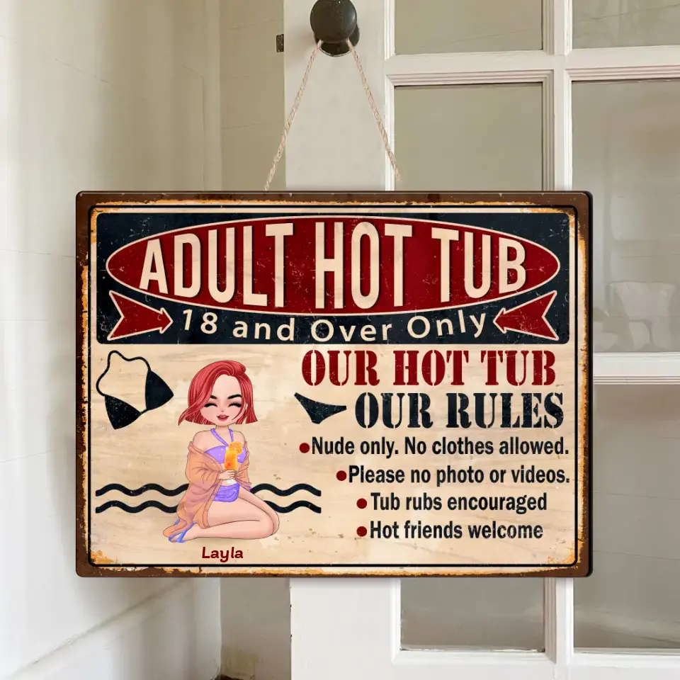 Personalized Adult Hot Tub Wooden Sign - Gift Idea For Beach Girl/Friends - Our Hot Tub Our Rules